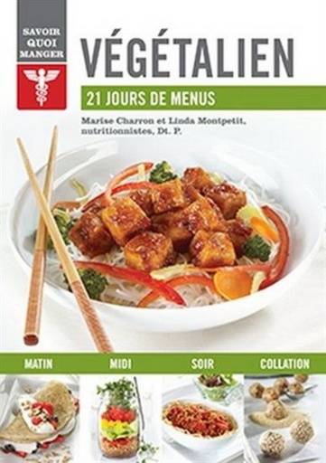 Végétalien : 21 jours de menus